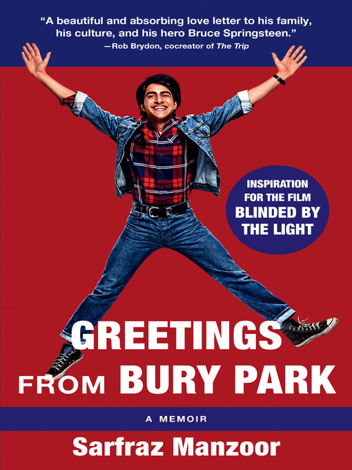 Title details for Greetings from Bury Park (Blinded by the Light Movie Tie-In) by Sarfraz Manzoor - Available